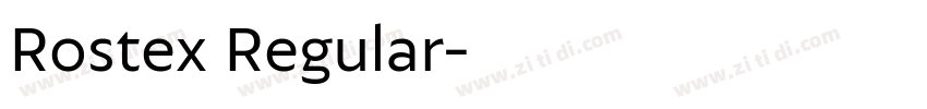 Rostex Regular字体转换 Rostex Regular字体转换